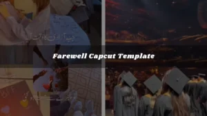 Farewell-Capcut-Template